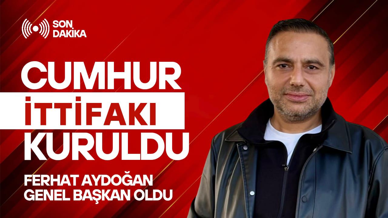 Ferhat Aydoğan Liderliğinde Yeni Dönem: Cumhur İttifakı Ocakları Sahada